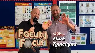 Faculty Focus with: Mark Tymchyna
