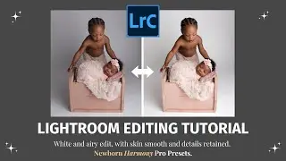 Newborn Lightroom Tutorial: get a light airy glow edit with perfect skin in Lightroom with presets.