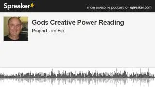 Gods Creative Power Reading (made with Spreaker)