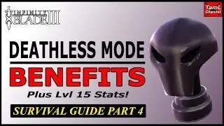 Infinity Blade 3: DEATHLESS MODE BENEFITS! (Plus Lvl 15 Stats) Pt 4 Survival Guide