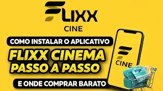 Como Instalar o Flixx Cinema + Onde Comprar Mais Barato 