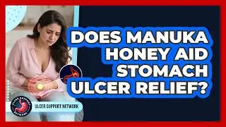 Does Manuka Honey Aid Stomach Ulcer Relief?