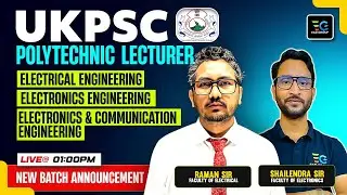 UKPSC Polytechnic Lecturer, Electrical, Electronics and Electronics & Communication Online Batch