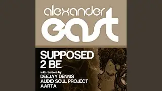 Supposed 2 Be (Original Mix)
