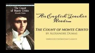 An English Teacher Reads The Count of Monte Cristo - Chapters 51 - 53