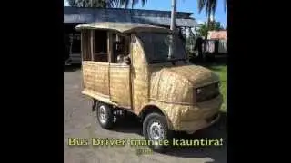 Bus Driver man te kauntira! LOL - Kiribati@tm..