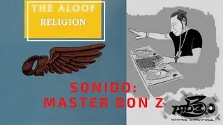 The Aloof - Religion .CLASSIC TECHNO. :Master Bon Z: