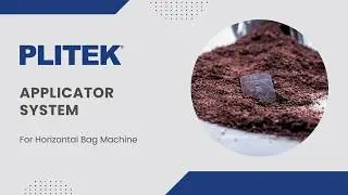 PLI-VALV&reg;  Applicator System for Horizontal Bag Machine