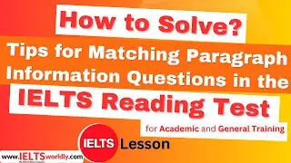 Tips for Matching Paragraph Information Questions in the IELTS Reading Test