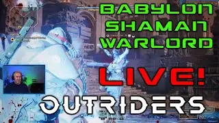 How to defeat the SHAMAN WARLORD at Babylon and The Caravel - Outriders