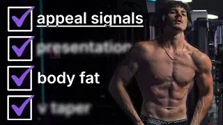 Are You Building the Correct Physique for Attraction? (CHECKLIST)