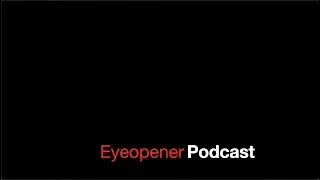 Eyeopener Podcast