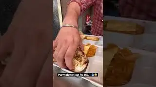 Party Platter just at Rs250/- || Indian food