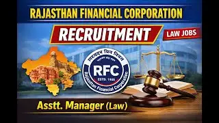 Rajasthan Financial Corporation Recruitment 2026 | Assistant Manager (Law) | Eligibility, Exam & App