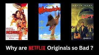 Why Are Netflix Originals So Bad?