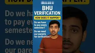 BHU verification explained|fees , parents , process #bhu #bhuadmission2025 #bhuverification