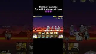 Realm of Carnage With 4 Star Restrictions 💀 (Battle cats)