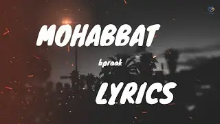 Mohabbat new lyrics video song #boltidhun #songlyrics #lyricsvideo #bollywoodsongs #punjabisongs 