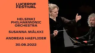 Helsinki Philharmonic Orchestra | Susanna M&auml;lkki | Andreas Haefliger