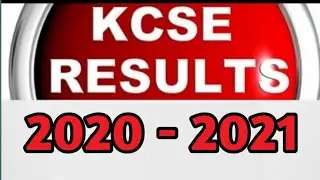 How To Check KCSE 2020 2021 Results Online And Via SMS