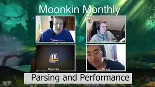 Moonkin Monthly - Parsing and Performance