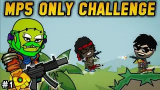 MP5 only Challenge in Mini Militia