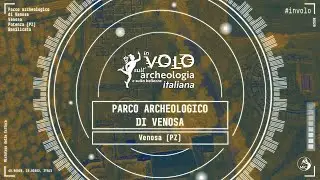 Parco archeologico Venosa  | In volo sull'archeologia italiana