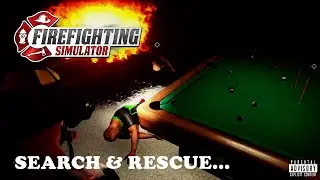 MULTIPLE VICTIMS - SEARCH & RESCUE - EP 10- #thesquad #Firefightersim