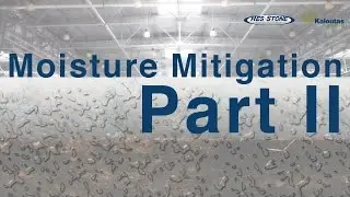 Moisture Mitigation Part 2 - What You Need To Know