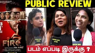 Fire Movie public opinion | ஃபயர் Public Review | Balaji Murugadoss | Fire Movie Review