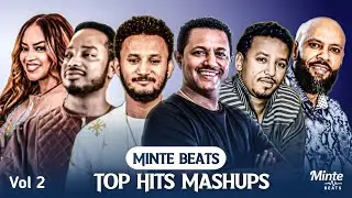 Minte Beats | The Ultimate Top Hits Mashups Collection Vol 2