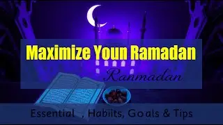 The Ultimate Ramadan Guide: Transform Your Life with These Powerful Habits