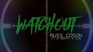Russ Coson Ft. G Derty X Los #LILCEAZGFUNK #EXCLUSIVE