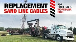 On-Site Replacement Sand Line for Drilling and Workover Rigs