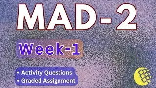 MAD-2 | Week-1 | Activity & GA