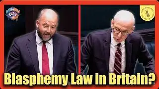 🎭 &ldquo;A Blasphemy Law in Britain?&rdquo; &mdash; Tory MP Sounds Alarm in Commons Debate