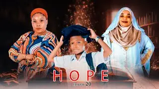 HOPE | Ep 20 |