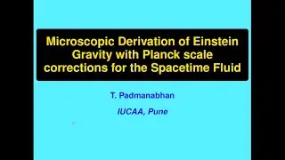 Microscopic Derivation of Einstein Gravity with Planck scale corrections for the Spacetime Fluid