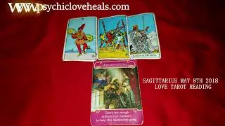 SAGITTARIUS &ldquo;UT O, WHAT HAVE I GOTTEN MYSELF INTO&rdquo; MAY 8TH 2018 LOVE TAROT