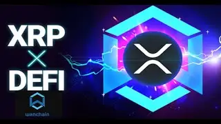 XRP Use Cases To Explode With DeFi Crypto Integration with Wanchain