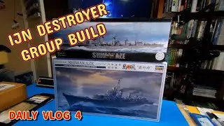 ВЛОГ - Сборка группы эсминцев IJN