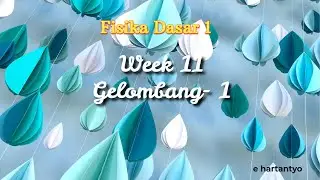 Fisika Dasar 1 - Gelombang bagian A