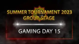 Serious Sam Tournaments: ST 2023, group stage, day 15/ ЛТ 2023, групповой этап, день 15