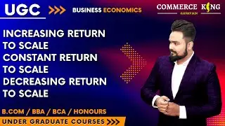 #24, Three stages of return to scale | ugc | bcom | bba | ba | bca | honours |