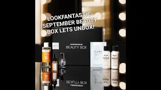 LOOKFANTASTIC SEPTEMBER BEAUTY BOX
