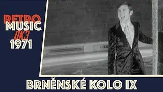 Brněnské kolo IX - Hudebně zábavný pořad (1971)