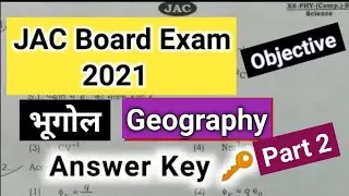 JAC Board Jharkhand 2021 Geography Exam Paper AnswerKey Solution | Geography Exam 2021 Answer Part 2