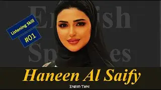 English Listening skills I Haneen Al Saify speech I English Talks