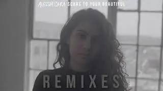 Alessia Cara   Scars To Your Beautiful Joe Mason Remix   Audio