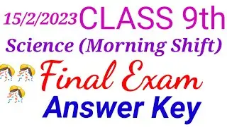 Class 9 Science Answer Key 15/2/23!Class 9 Science Marking Scheme!Official Answer Key Class 9Science